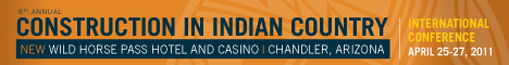 Construction in Indian Country, 8th annual conference, April 25-27
